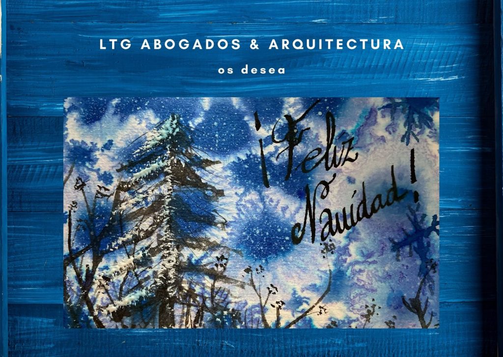 Desde LTG Abogados & Arquitectura os deseamos Feliz Navidad y próspero 2021. ¡bienvenido pequenin